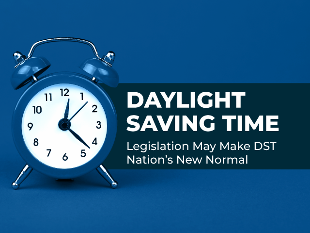 Daylight Saving Time (DST) Could Become the New Normal