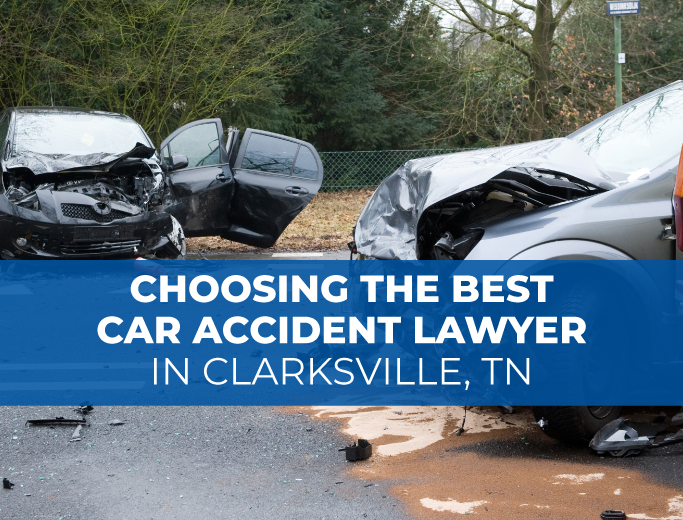 Find the best car accident lawyer in Clarksville, TN