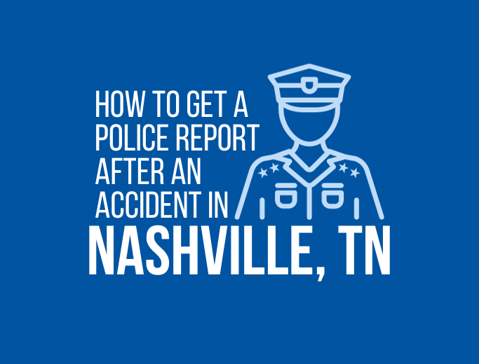How to get a police report after a car accident in Nashville, TN