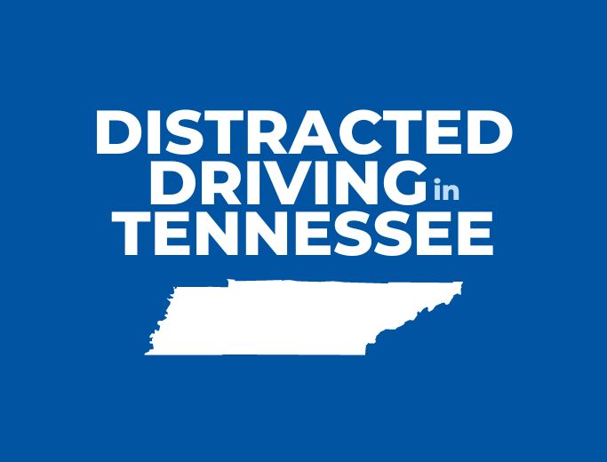 Tennessee Distracted Driving Statistics